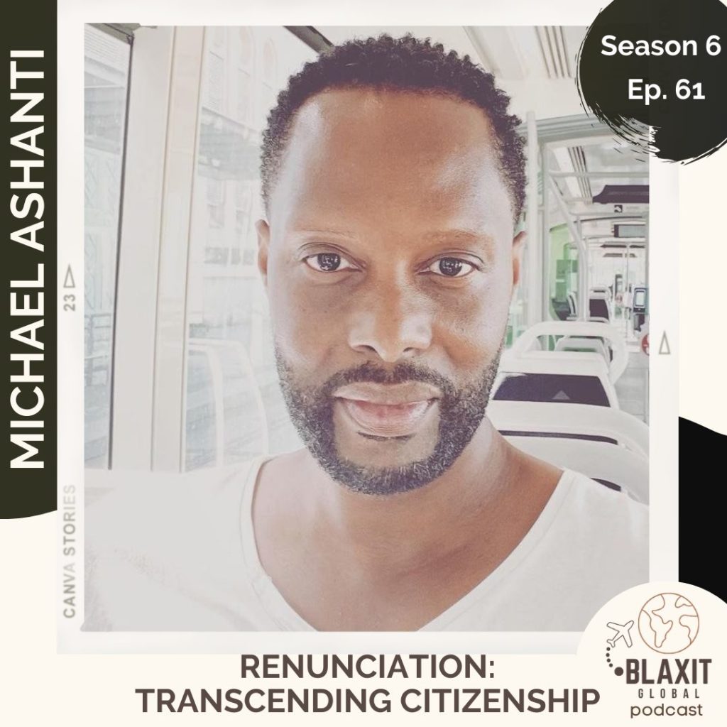 Michael Ashanti - Renunciation: Transcending Citizenship